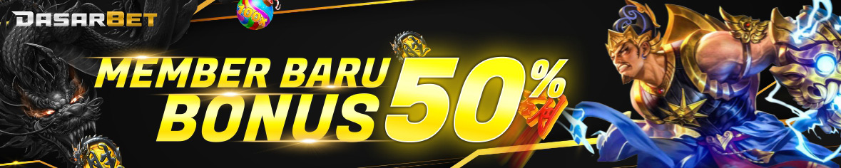 BONUS 50% ALL SLOT DASARBET